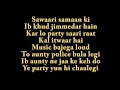 PARTY ALL NIGHT LYRICS - Boss song by HONEY SINGH