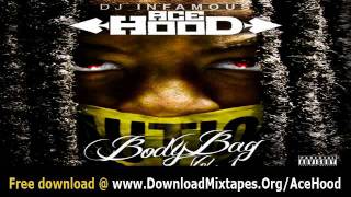 Ace Hood   Go N Get It + Body Bag Mixtape Link