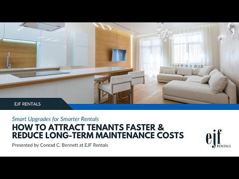 How to Attract Tenants Faster & Reduce Long Term Maintenance Costs