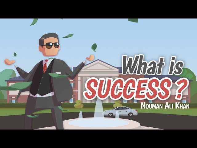 What is Success? | Nouman Ali Khan