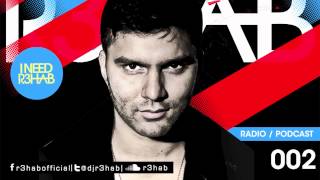 R3HAB - I NEED R3HAB 002