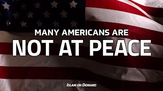 Many Americans Are Not at Peace - Ayden Zayn