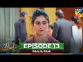 Raaja Rani - Episode 13  - 18th Jun 2025 [ Hina Afridi & Faysal Qureshi ] - HUM TV