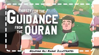 Thirsty for the Guidance from the Quran