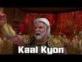 Kaal Kyon Song Video feat Zubeen Garg - Mahabharat