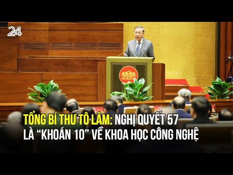 Nghị quyết 57 là “Khoán 10” về Khoa học công nghệ