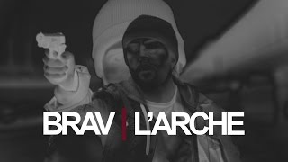 Brav - L'Arche Brav - L'Arche