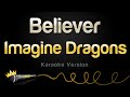 Imagine Dragons - Believer Karaoke Version