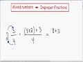 Mixed numbers to improper fractions