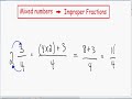 Mixed numbers to improper fractions