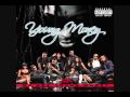 Young Money - Gooder Lil Wayne, Jae Millz, Gudda Gudda & Mack Maine