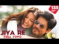 Jiya Re - Full Song - Jab Tak Hai Jaan