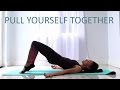 Pull Yourself Together Realign and Stabilise
