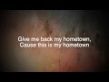 Give Me Back My Hometown - Eric Church Lyrics