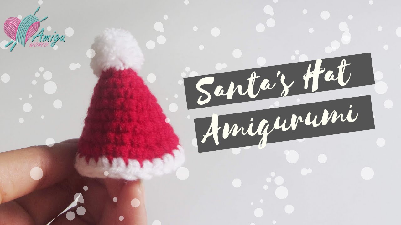 Crochet a Santa hat for amigurumi doll