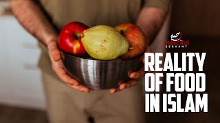 ALLAH TELLS US THE TRUTH ABOUT FOOD