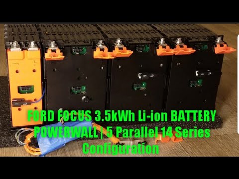 FORD FOCUS 3.5kWh Li-ion BATTERY POWERWALL | 5 Parallel 14 Series Configuration