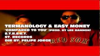 Termanology & Ea$y Money - Compared To You Termanology & Ea$y Money - Compared To You