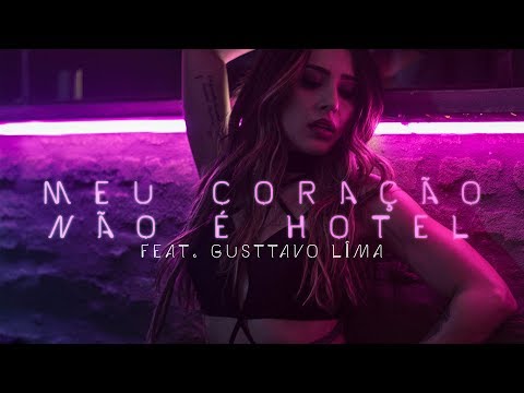 Meu corao no  hotel - Lauana Prado feat Gusttavo Lima