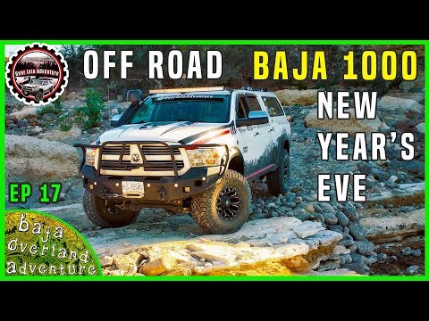 Ram 1500 Off Road at Baja 1000 on New Year Eve in Baja Mexico | EP17 | Baja California Overland.