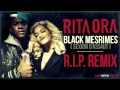 Rita Ora - Rip Remix (ft. Black M) (MP3) Rita Ora - Rip Remix (ft. Black M) (MP3)