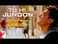 Tu Hi Junoon - Song with Lyrics - DHOOM:3