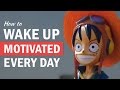 How to Solve the I Wake Up With No Motivation Problem