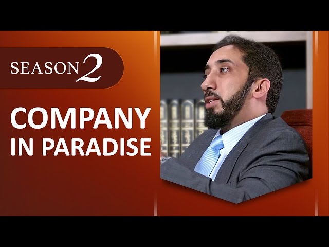 Company in Paradise. Nouman Ali Khan