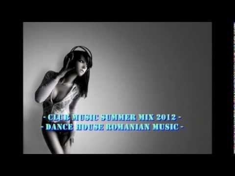 Ver Videos De Club Music Summer Mix 2012 Dance House Romanian Music Be