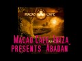 Macao Cafe Ibiza presents