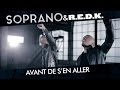 Soprano & Redk - Avant De S'en Aller Soprano & Redk - Avant De S'en Aller