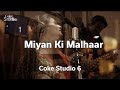 Miyan Ki Malhaar. Ayesha Omer, Fariha Pervez, Zara Madani