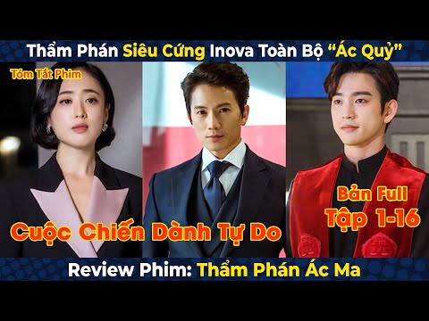 Review Phim: Thẩm Phán Ác Ma (Full) | Thẩm Phán Siêu Cứng Inova Toàn Bộ 
