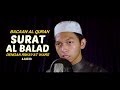 Bacaan Al-Quran Riwayat Wars: Surat Al-Balad - Oleh Ustadz Abdurrahim - Yufid.TV