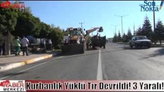 Kurbanlık Yüklü Tır Devrildi! 3 Yaralı!