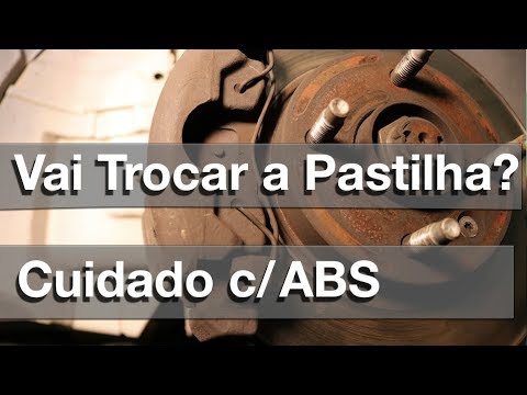 TROCA DA PASTILHA DE FREIO - ERRO QUE MATA O ABS