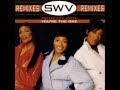 SWV - Youre The One Album Version