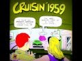 CRUISIN 1959