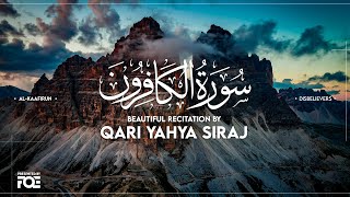 Beautiful Recitation of Surah Al Kafirun by Qari Yahya Siraj at FreeQuranEducation Centre