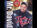MR. DAVID Jody Is Back