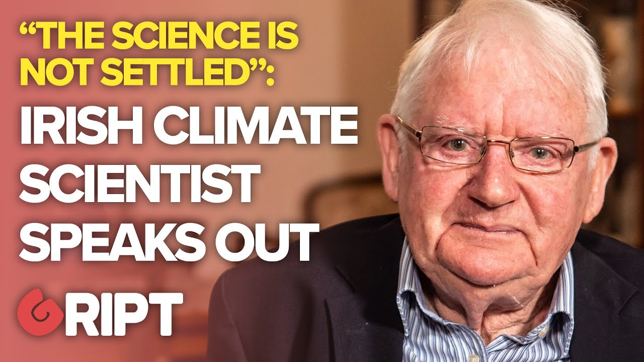 “The Science is not settled”: Irish Climate Scientist Speaks Out