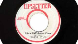 ジャマイカ7” Junior Byles When Will Better Come none Upsetter /00050 Junior Byles – When Will Better Come – Vinyl (7