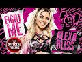 Alexa Bliss  Fight Me (Entrance Theme)