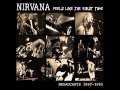 Nirvana - Lounge Act - Feels Like The First Time: Broadcasts