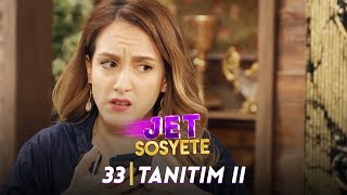 Jet Sosyete 2. Sezon 18. Bölüm 2. Fragmanı