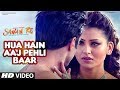 HUA HAIN AAJ PEHLI BAAR  SANAM RE  Pulkit Samrat, Urvashi Rautela, Divya Khosla Kumar T-Series_a