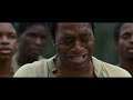 12 Years A Slave TRAILER 1 (2013) - Chiwetel Ejiofor, Brad Pitt Movie HD
