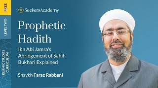 36 - Beginning of Creation - Prophetic Hadith: Mukhtasar Sahih al-Bukhari - Shaykh Faraz Rabbani