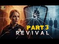 REVIVAL 8K - 2K HP  (2025)  Full Episode 3  The Dead Return But They're Not Zombies