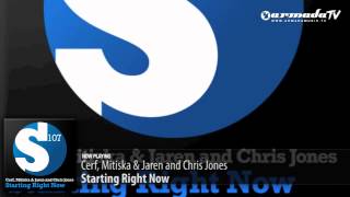 Cerf, Mitiska & Jaren and Chris Jones - Starting Right Now (Original Club Mix)